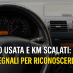 Auto usata e km scalati: i 7 segnali per riconoscerlo